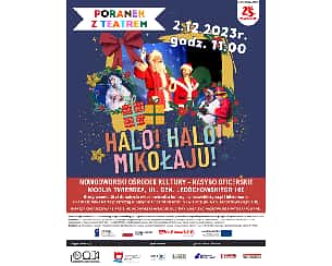 Bilety na koncert Halo! Halo! Mikołaju! - Poranek z Teatrem w Kasynie Oficerskim w Nowym Dworze Mazowieckim - 02-12-2023