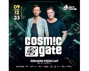 Bilety na koncert Cosmic Gate | X-Demon Wrocław - 09-12-2023