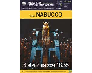 Bilety na koncert MET: Nabucco. Giuseppe Verdi w Czechowicach-Dziedzicach - 06-01-2024