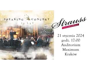 Bilety na koncert 20 lat Speaking Concerts - STRAUSS na Karnawale w Gdańsku - 27-01-2024