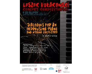 Bilety na koncert Leszek Kułakowski – Dialogues for an Improvising Piano and String Orchestra – prawykonanie w Słupsku - 09-12-2023