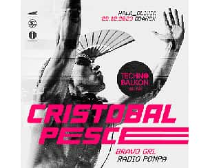 Bilety na koncert CRISTOBAL PESCE I Techno Balkon 291223 w Gdańsku - 29-12-2023