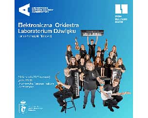 Bilety na koncert Elektroniczna Orkiestra Laboratorium Dźwięku | koncert muzyki filmowej w Warszawie - 21-11-2023