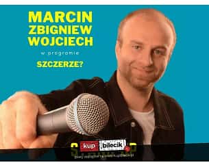 Bilety na koncert Marcin Zbigniew Wojciech STAND-UP - Stand-up Marcin Zbigniew Wojciech |NOWY PROGRAM SZCZERZE?| - 05-04-2024