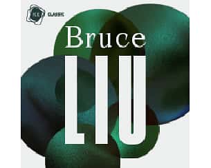 Bilety na koncert ICE CLASSIC: Bruce Liu w Krakowie - 13-12-2023