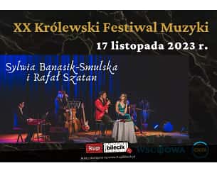 Bilety na koncert Sylwia Banasik - Koncert Inauguracyjny Sylwia Banasik-Smulska i Rafał Szatan z zespołem w Wschowie - 17-11-2023