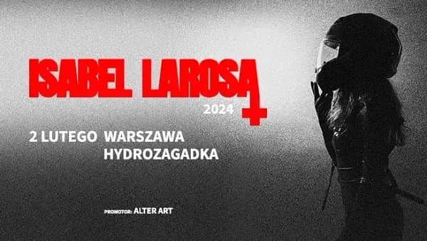 Isabel Larosa W Warszawie 02022024 Bilety