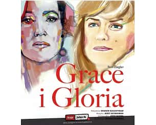 Bilety na spektakl Grace i Gloria - Stanisława Celińska | Lucyna Malec - Białystok - 16-12-2023