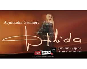 Bilety na koncert DALIDA - Agnieszka Greinert w Łodzi - 09-02-2024