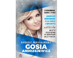 Bilety na koncert Gosia Andrzejewicz Koncert Mikołajkowy w Malczycach - 03-12-2023