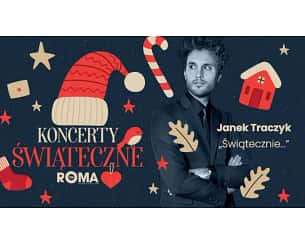 Bilety na koncert Janek Traczyk – „Świątecznie…” - Janek Traczyk Świątecznie… Tour w Krakowie - 19-01-2024