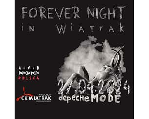 Bilety na koncert FOREVER NIGHT IN WIATRAK w Zabrzu - 27-04-2024
