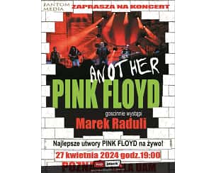 Bilety na koncert Another PINK FLOYD Tribute Band - Największe przeboje Pink Floyd na żywo - KONCERT ANOTHER PINK FLOYD I MAREK RADULI! w Poznaniu - 27-04-2024