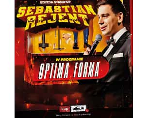 Bilety na koncert Stand-up: Sebastian Rejent - Katowice III / Stand-up: Sebastian Rejent - Optima Forma / 11.12.2023 / g.19:00 - 11-12-2023