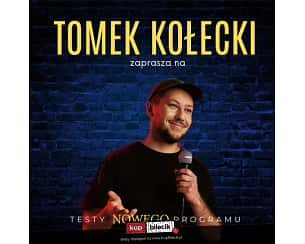 Bilety na kabaret Tomek Kołecki Stand-up - Stand-up Koszalin: Tomek Kołecki "Komplementariusz" - 17-12-2023