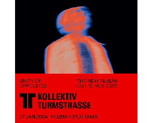 Bilety na koncert Kollektiv Turmstrasse: Unity of Opposites Album Release Tour | Tama w Poznaniu - 27-01-2024