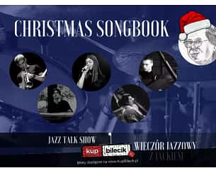 Bilety na koncert Christmas Songbook - Wieczór jazzowy z Jackiem w Krakowie - 07-12-2023