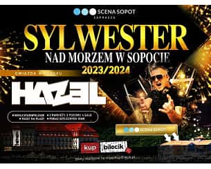 Bilety na koncert Sylwester nad morzem w Sopocie 2023/2024 - Przywitaj z Nami Nowy Rok w Scena Sopot! - 31-12-2023