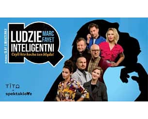 Bilety na spektakl Ludzie Inteligentni - Toruń - 02-12-2023