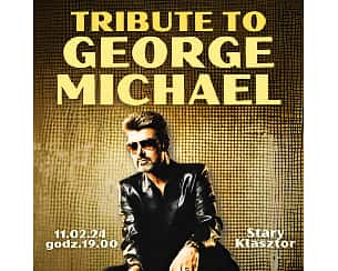 Bilety na koncert Tribute to George Michael we Wrocławiu - 11-02-2024