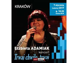 Bilety na koncert Elżbieta Adamiak - "Trwaj chwilo, trwaj" w Śremie - 10-02-2024