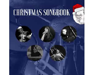 Bilety na koncert Christmas Songbook - Wieczór jazzowy z Jackiem w Krakowie - 07-12-2023 Bilety na koncert Christmas Songbook - Wieczór jazzowy z Jackiem w Krakowie - 07-12-2023