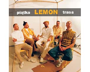 Bilety na koncert promujący album pt. "PIATKA" - LemON w Krakowie - 21-04-2024