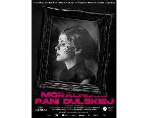 Bilety na spektakl Moralność Pani Dulskiej - Poznań - 09-02-2024