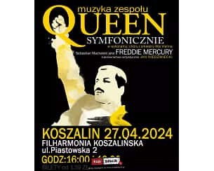 Bilety na koncert QUEEN SYMFONICZNIE w Koszalinie - 27-04-2024