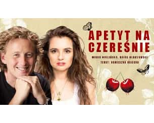 Bilety na spektakl Apetyt na czereśnie - historia miłości według Agnieszki Osieckiej - Łomża - 10-12-2023