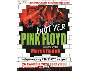 Bilety na koncert Another PINK FLOYD Tribute Band - Największe przeboje Pink Floyd na żywo - KONCERT ANOTHER PINK FLOYD I MAREK RADULI w Warszawie - 26-04-2024