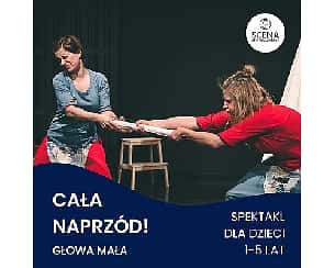 Bilety na koncert "Cała naprzód!” Głowa mała - 12:00 - spektakl dla widzów 1-5 lat w Szczecinie - 11-02-2024