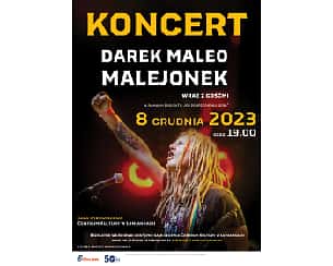 Bilety na koncert Darka Maleo Malejonka "Ku pokrzepieniu serc" w Łomiankach - 08-12-2023