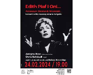 Bilety na koncert "Edith Piaf i Oni" Koncert-spektakl w Pile - 24-02-2024