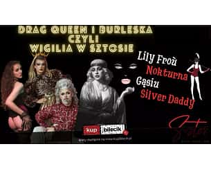 Bilety na koncert Drag Queen i Burleska, czyli Wigilia w Sztosie w Sosnowcu - 16-12-2023