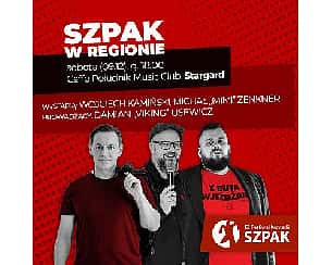Bilety na koncert SZPAK W REGIONIE |  STARGARD - 09-12-2023