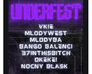 Bilety na Underfest.eu festiwal undergroundowy