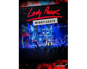 Bilety na koncert Lady Pank - MTV Unplugged w Poznaniu - 27-04-2024