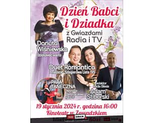 Bilety na koncert Dzień Babci i Dziadka z Gwiazdami Radia i TV w Zawadzkiem - 19-01-2024