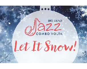 Bilety na koncert Jazz Combo Volta "Let It Snow!" w Warszawie - 17-12-2023