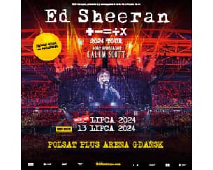 Bilety na koncert Ed Sheeran: +-=÷x Tour w Gdańsku - 13-07-2024