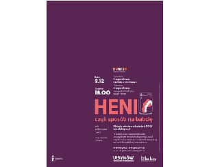 Bilety na spektakl HENIO, czyli sposób na babcię - Warszawa - 09-12-2023