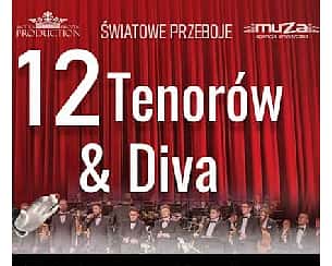 Bilety na koncert 12 Tenorów & Diva w Warszawie - 25-02-2024