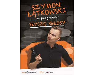 Bilety na kabaret Szymon Łątkowski - Słyszę głosy w Jaworze - 21-01-2024