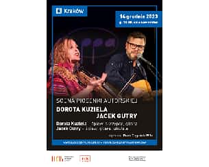 Bilety na koncert SCENA PIOSENKI AUTORSKIEJ DOROTA KUZIELA JACEK GUTRY w Krakowie - 14-12-2023