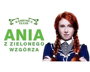 Bilety na spektakl Ania z Zielonego Wzgórza - Warszawa - 14-01-2024