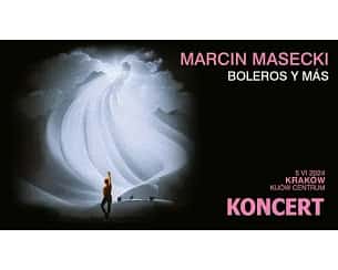 Bilety na koncert Marcin Masecki prezentuje "Boleros y más” w Krakowie - 05-06-2024