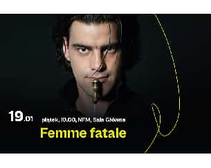 Bilety na koncert Femme fatale we Wrocławiu - 19-01-2024