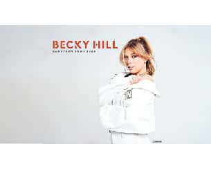 Bilety na koncert Becky Hill w Warszawie - 15-04-2024