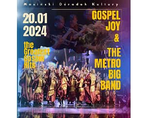 Bilety na koncert Gospel Joy & The Metro Big Band w Mosinie - 20-01-2024